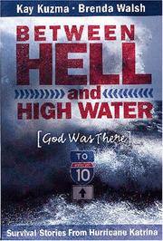 Cover of: Between Hell And High Water by Kay Kuzma, Brenda Walsh