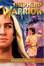 Cover of: Shepherd Warrior by Bradley Booth
