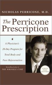 Cover of: The Perricone Prescription by Nicholas Perricone, Nicholas Perricone