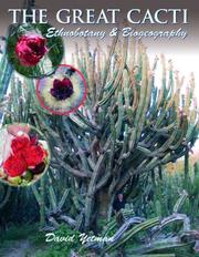 Cover of: The Great Cacti: Ethnobotany and Biogeography (Southwest Center Series)