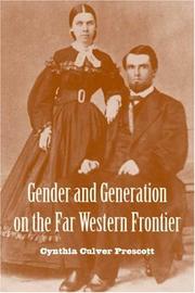 Gender and Generation on the Far Western Frontier (Women's Western Voices) by Cynthia Culver Prescott