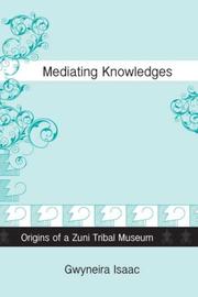 Mediating Knowledges by Gwyneira Isaac