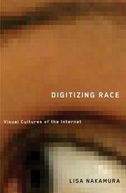 Cover of: Digitizing Race: Visual Cultures of the Internet (Electronic Mediations)