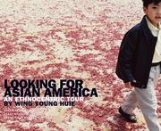 Cover of: Looking for Asian America: An Ethnocentric Tour by Wing Young Huie