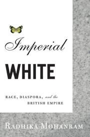 Cover of: Imperial White: Race, Diaspora, and the British Empire