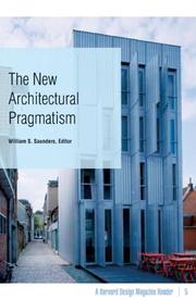 Cover of: The New Architectural Pragmatism by William S. Saunders