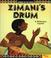 Cover of: Zimani's Drum