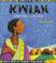 Cover of: Kwian and the Lazy Sun