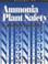 Cover of: Ammonia Plant Safety & Related Facilities (Ammonia Plant Safety (and Related Facilities))