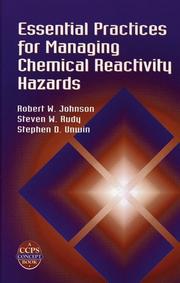 Cover of: Essential Practices for Managing Chemical Reactivity Hazards (Ccps Concept Book)