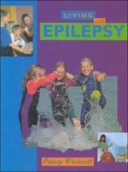 Cover of: Living With Epilepsy (Living with (Raintree Steck-Vaughn)) by 