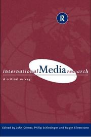 Cover of: International Media Research: A Critical Survey