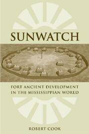 Cover of: SunWatch: Fort Ancient Development in the Mississippian World