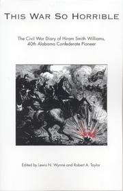 Cover of: This War So Horrible by Hiram Smith Williams, Hiram Smith Williams