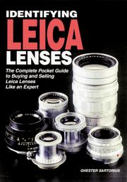 Cover of: Identifying Leica Lenses: The Complete Pocket Guide to Buying and Selling Leica Lenses Like an Expert