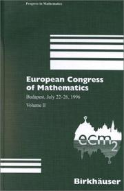 Cover of: European Congress of Mathematics: Budapest, July 22-26, 1996 (Progress in Mathematics (Boston, Mass.), Vol. 168-169.)