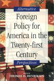 Foreign Policy for America in the Twenty-first Century by Thomas H. Henriksen