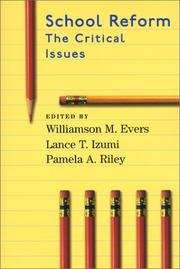 Cover of: School Reform: The Critical Issues (Hoover Institution Press Publication, No. 499)