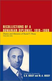 Cover of: Recollections of a Romanian diplomat, 1918-1969: diaries and memoirs of Raoul Bossy