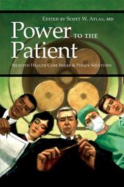 Cover of: Power To The Patient: Selected Health Care Issues And Policy Solutions (Hoover Institution Press Publication)