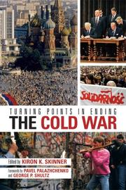 Cover of: Turning Points In Ending The Cold War (Hoover Institution Press Publication)