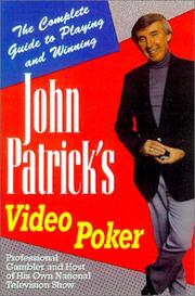Cover of: John Patrick's Video Poker: The Complete Guide to Playing and Winning