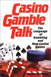 Cover of: Casino gambletalk by Victor H. Royer