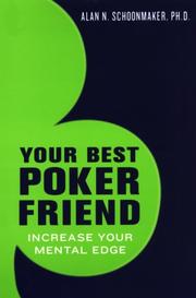 Cover of: Your Best Poker Friend: Increase Your Mental Edge and Maximize Your Profits