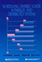 Cover of: Scheduling divisible loads in parallel and distributed systems