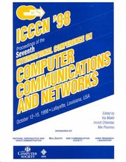 Cover of: 7th International Conference on Computer Communications and Networks: Proceedings, October 12-15, 1998, Lafayette, Louisiana