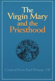 Cover of: The Virgin Mary and the priesthood