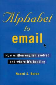 Cover of: Alphabet to email by Naomi S. Baron