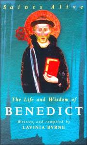 Cover of: The Life and Wisdom of Benedict (Alba House Saints Alive Series)
