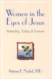 Cover of: Women in the Eyes of Jesus: Yesterday, Today, and Forever