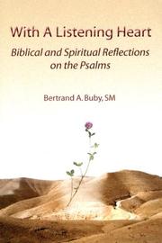 Cover of: With A Listening Heart: Biblical And Spiritual Reflections On The Psalms