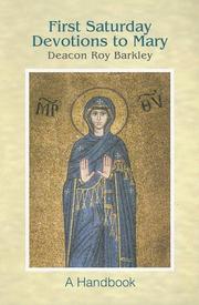 Cover of: First Saturday Devotions to Mary: A Handbook