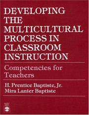 Cover of: Developing the multicultural process in classroom instruction: competencies for teachers