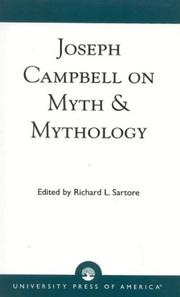 Cover of: Joseph Campbell on Myth & Mythology by Richard L. Sartore