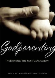 Godparenting by Nancy Ann McLaughlin, Nancy Ann Mclaughlin, Tracey E. Herzer
