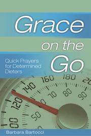 Grace on the go by Barbara Bartocci