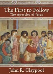 Cover of: The First to Follow: The Apostles of Jesus