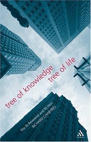 Cover of: Tree Of Knowledge, Tree Of Life by Richard Chartres, Richard Chartres