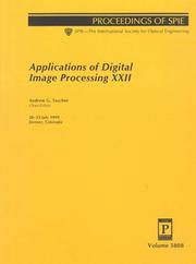Cover of: Applications of Digital Image Processing Xxii: Proceedings of Spie 20-23 July 1999 Denver, Colorado (Proceedings of SPIE)