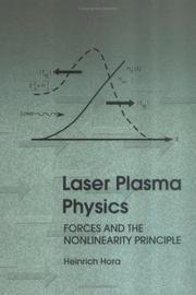 Cover of: Laser Plasma Physics: Forces and the Nonlinearity Principle (SPIE Press Monograph Vol. PM75)