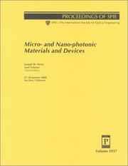 Cover of: Micro- And Nano-Photonic Materials and Devices: 27-28 January 2000 San Jose, California (Proceedings of Spie Vol 3937)