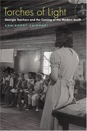 Cover of: Torches Of Light: Georgia Teachers & The Coming Of The Modern South