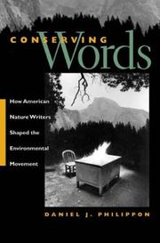 Cover of: Conserving Words: How American Nature Writers Shaped the Environmental Movement