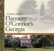 Cover of: A Literary Guide to Flannery O'Connor's Georgia
