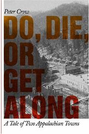 Cover of: Do, Die, or Get Along by Peter Crow, Peter Crow