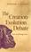 Cover of: The Creation-Evolution Debate